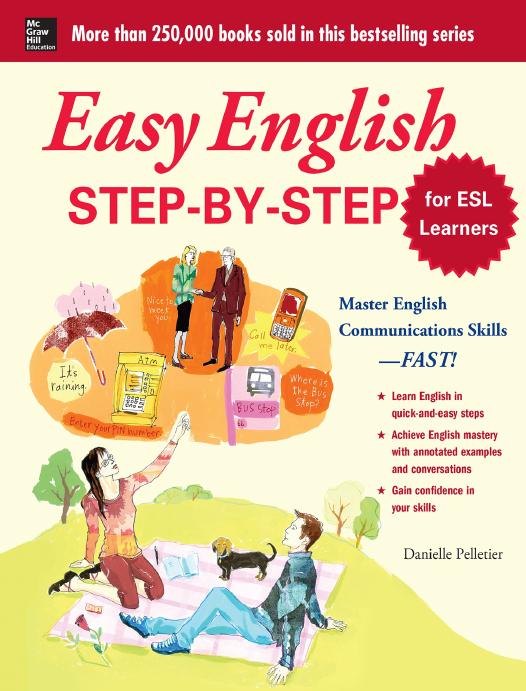 Easy English Step-by-Step for ESL Learners by Danielle Pelletier