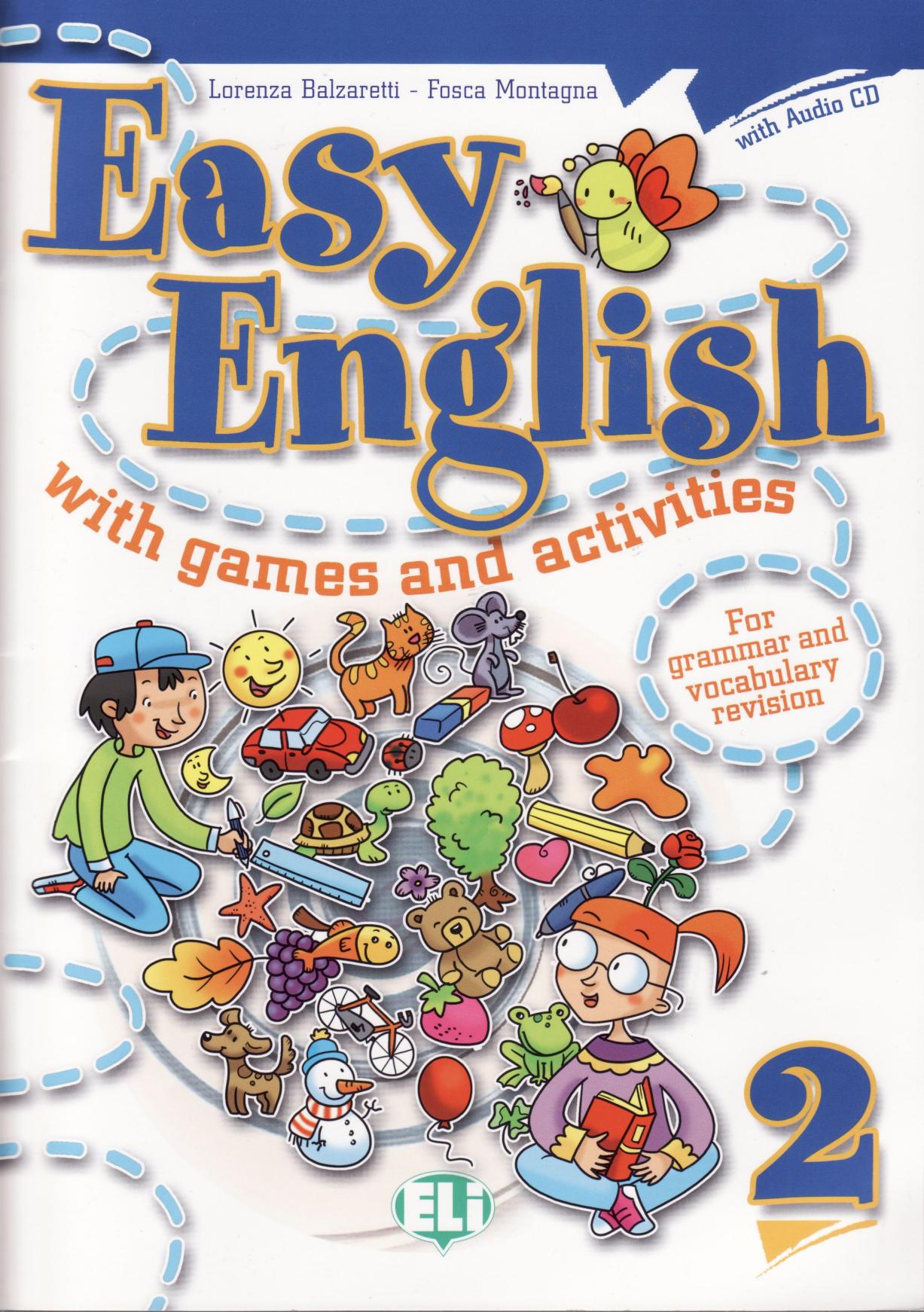 Easy English with Games and Activities 2 by Unknown