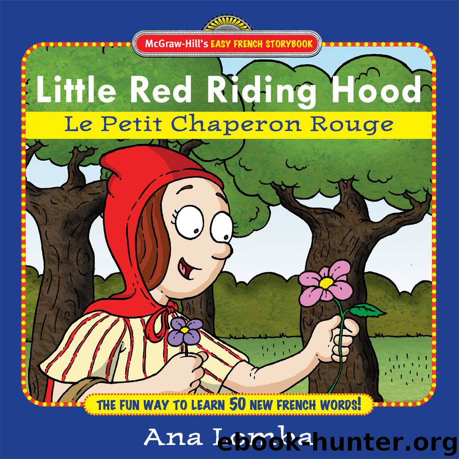 Easy French Storybook: Little Red Riding Hood by Ana Lomba