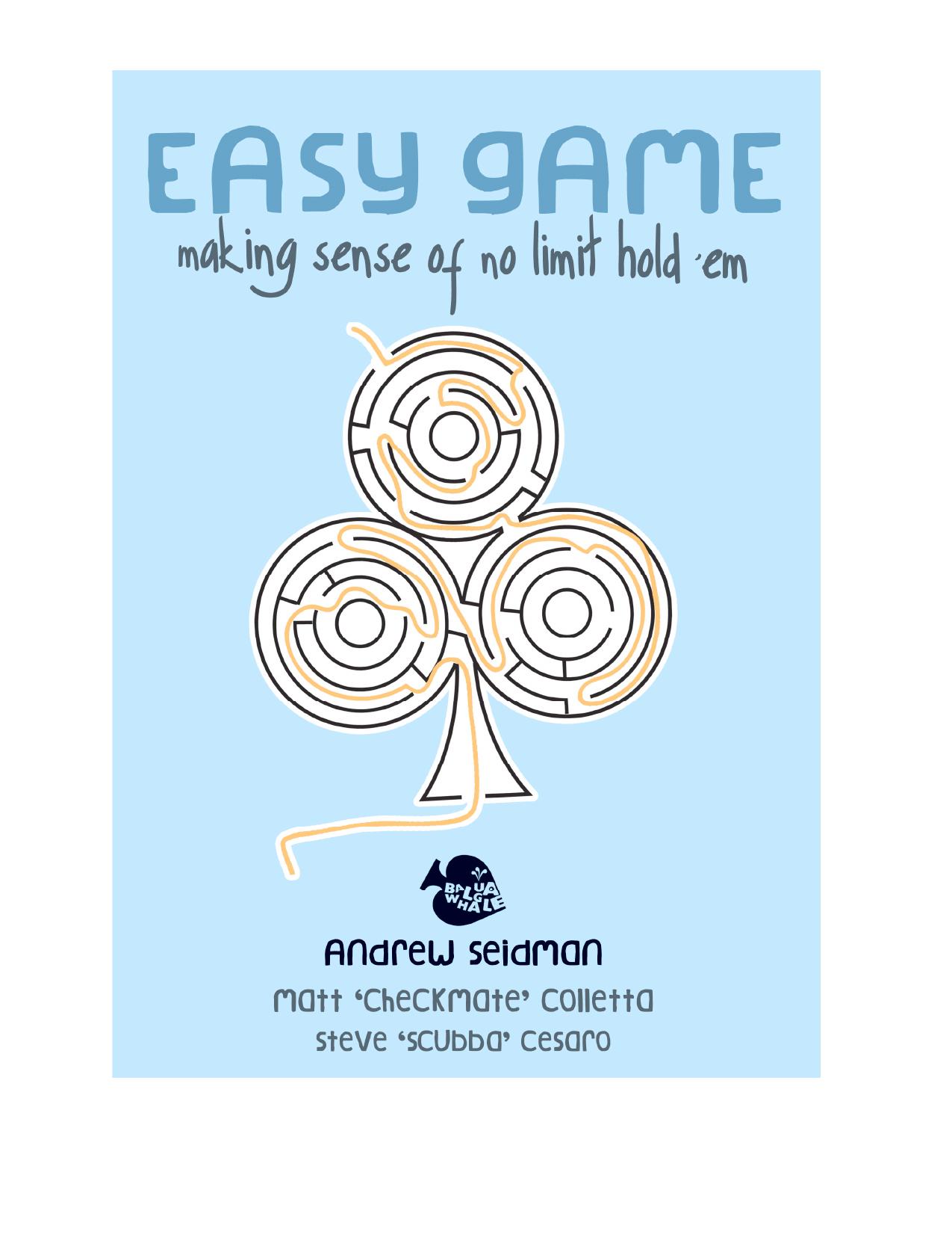 Easy Game Volume II by Andrew (balugawhale) Seidman by Unknown
