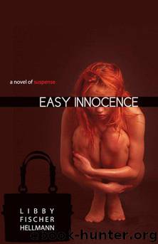 Easy Innocence by Libby Fischer Hellmann