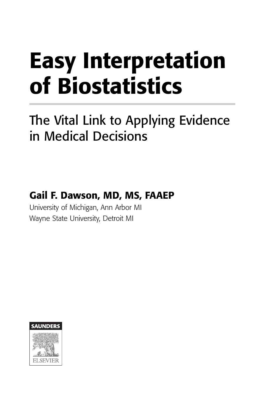 Easy Interpretation of Biostatistics by 4<8=8AB@0B>@