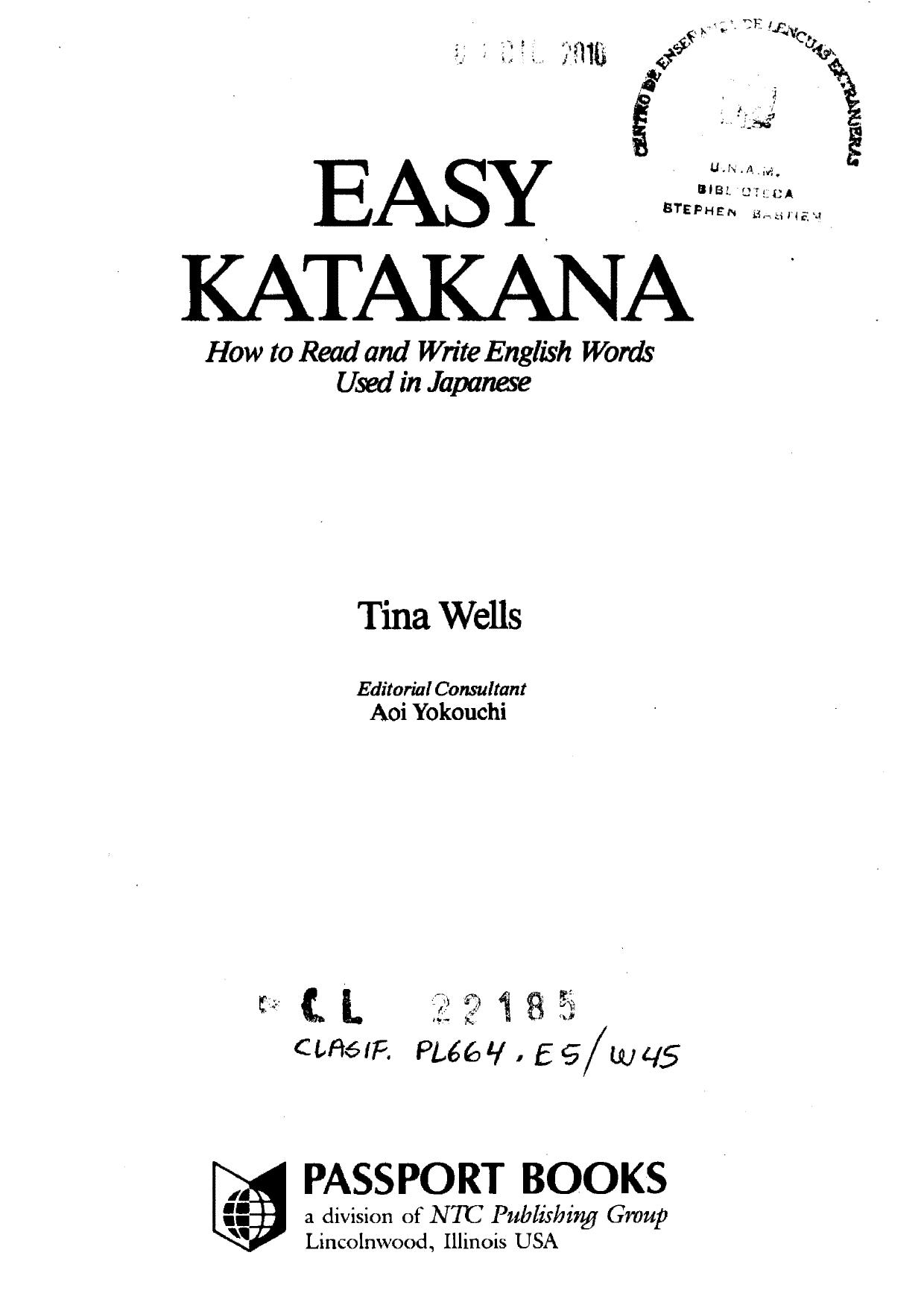 Easy Katakana: How to Read and Write English Words Used in Japanese by Tina Wells