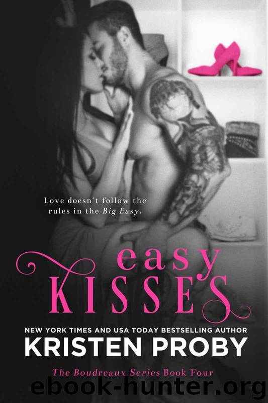 Easy Kisses by Kristen Proby