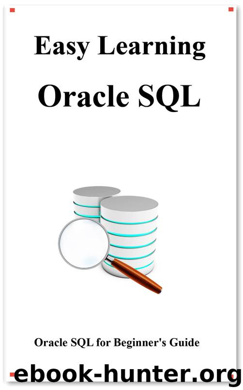 Easy Learning Oracle SQL: SQL for Beginner's Guide by hu yang