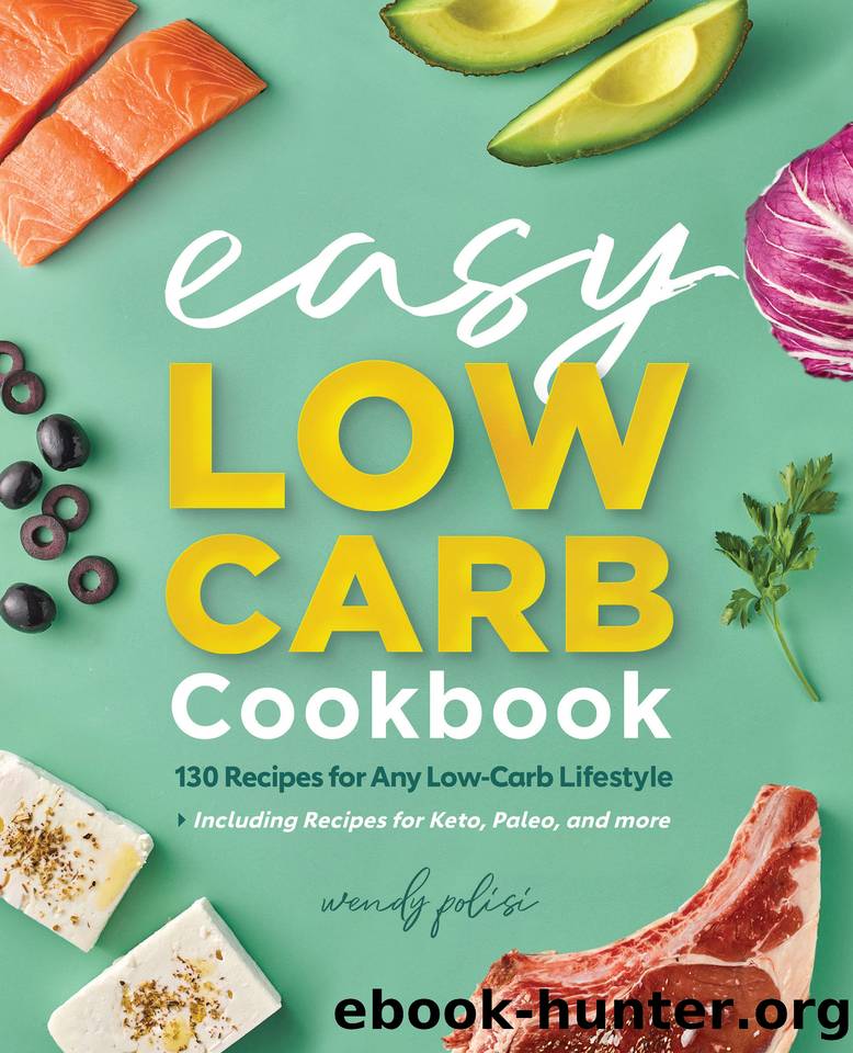 Easy Low-Carb Cookbook by Polisi Wendy