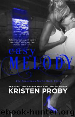 Easy Melody by Kristen Proby