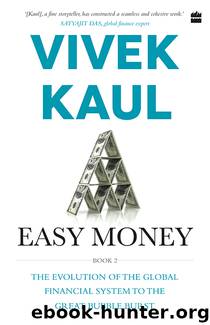 Easy Money by vivek Kaul