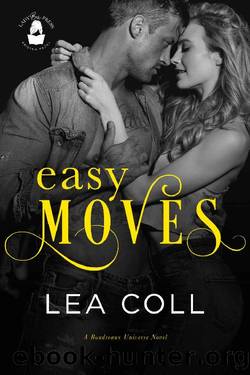 Easy Moves: A Boudreaux Universe Novel by Lea Coll & Lady Boss Press