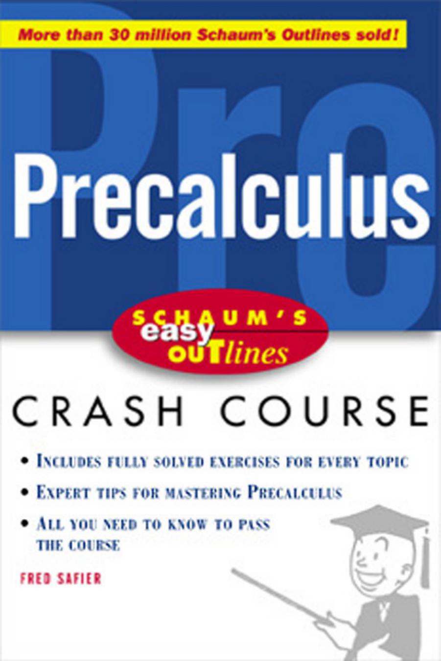 Easy Outline of Precalculus by Fred Safier