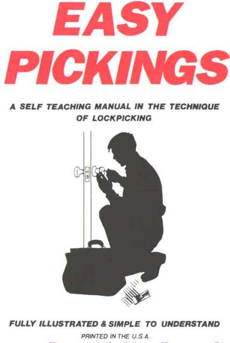 Easy Pickings A Self Teaching Manual in the Technique of Lock Picking by Unknown