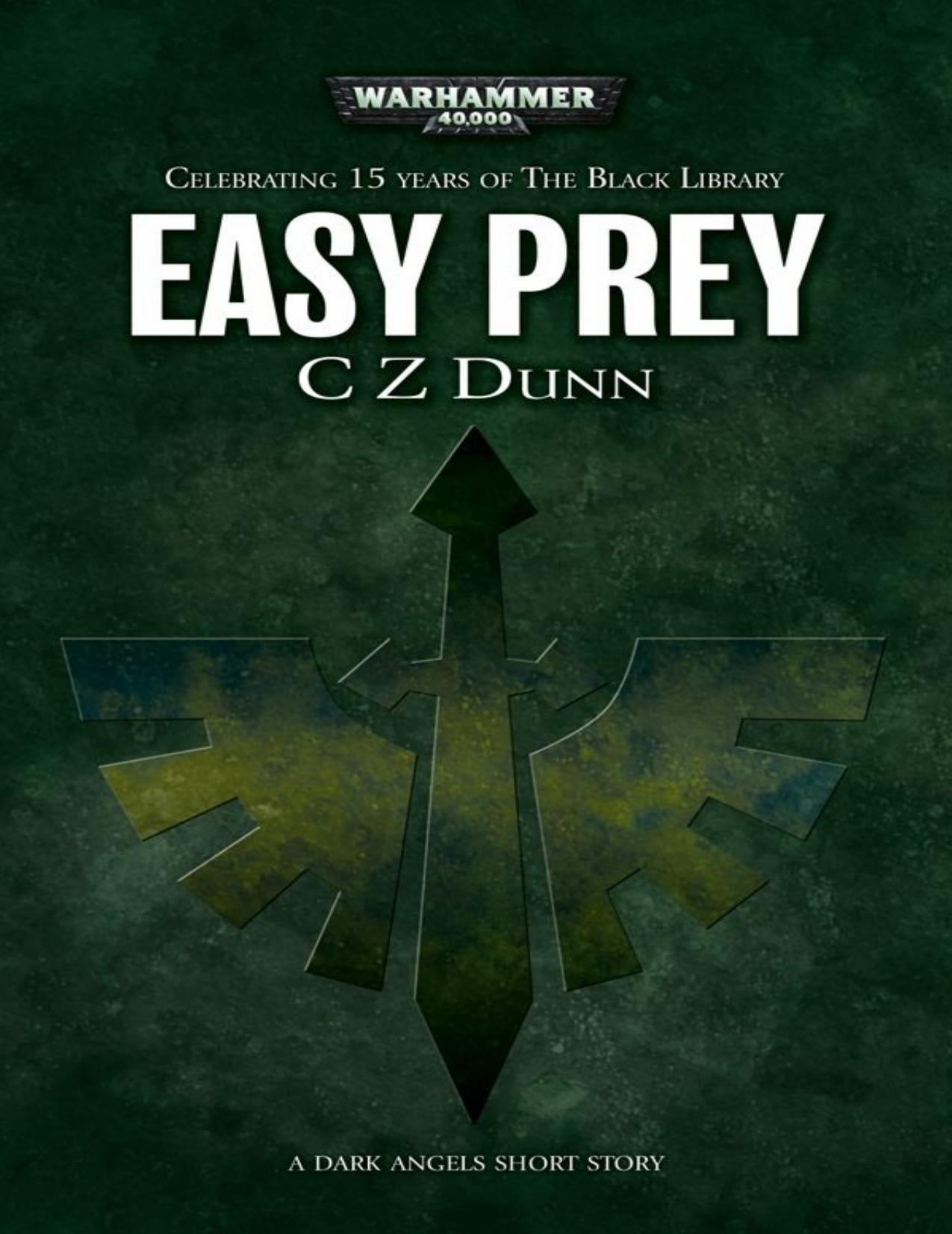 Easy Prey by CZ Dunn