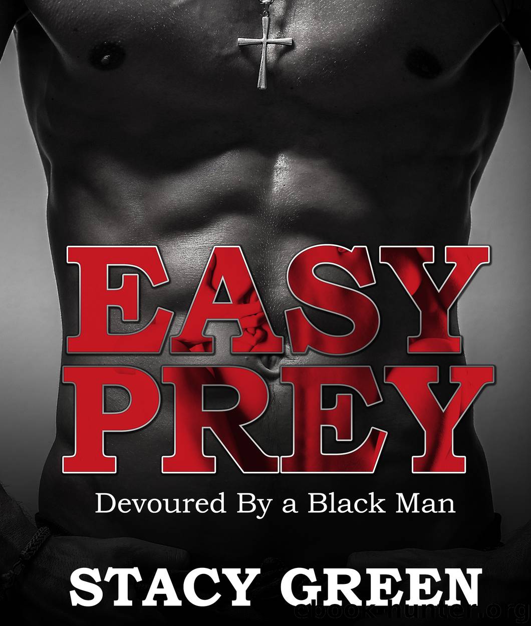 Easy Prey by Stacy Green
