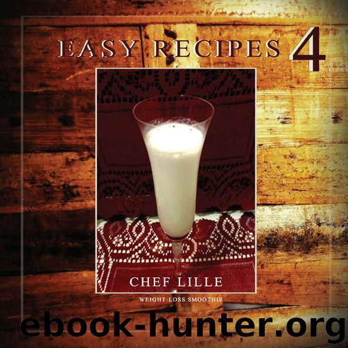 Easy Recipes 4 by Lille Chef