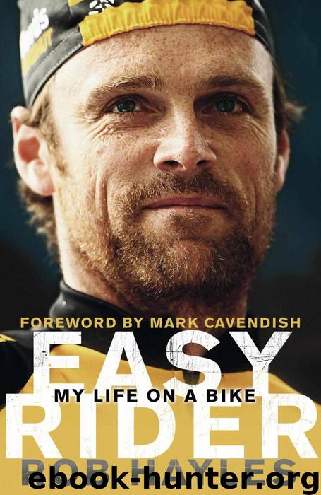 Easy Rider: My Life on a Bike by Hayles Rob