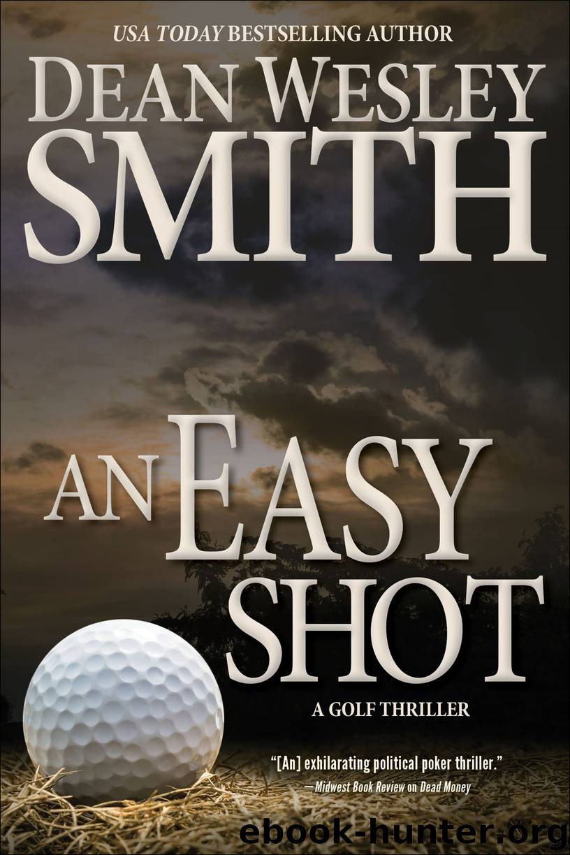 Easy Shot by Smith Dean Wesley