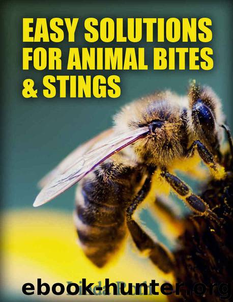 Easy Solutions for Animal Bites & Stings (Animal Bites and Bee Stings Book 1) by Linda Roth