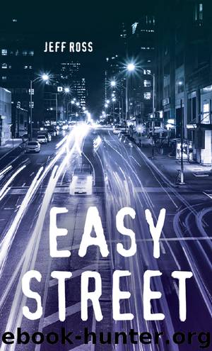 Easy Street by Jeff Ross