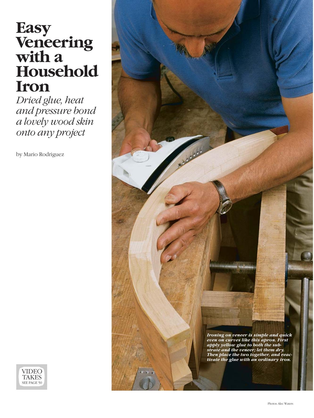 Easy Veneering with a Household Iron by Mario Rodriguez