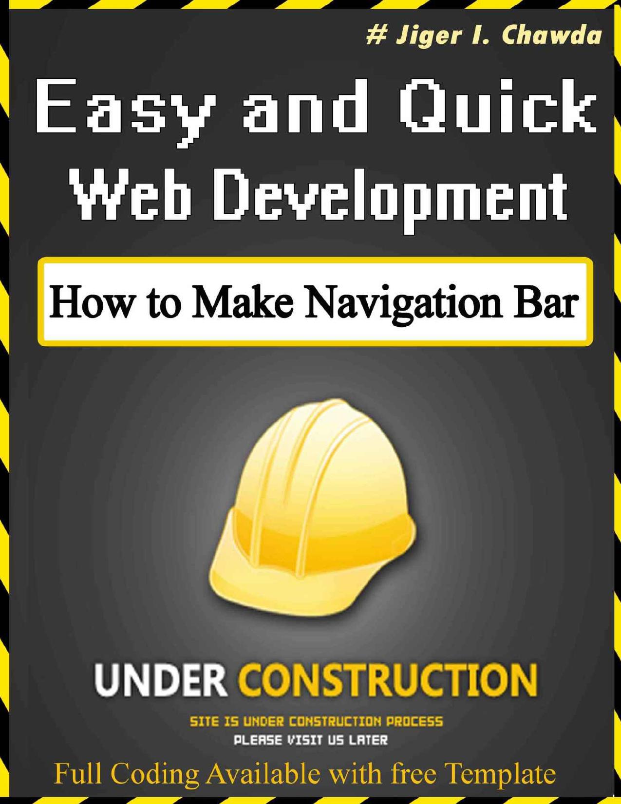 Easy and Quick Web Development - by Jiger I. Chawda: How to make different kinds of Navigation Bars for website by Jiger Chawda