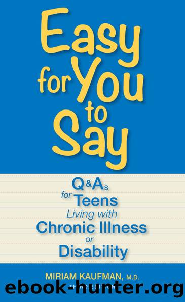 Easy for You to Say by Miriam Kaufman