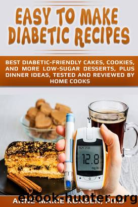 Easy to Make Diabetic Recipes by Anne-Marie Ronsen