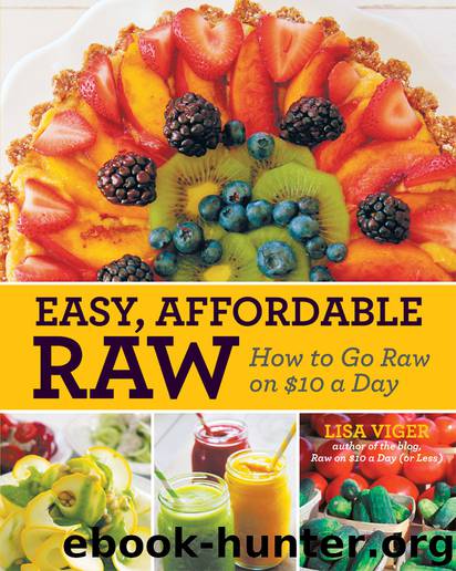 Easy, Affordable Raw by Lisa Viger