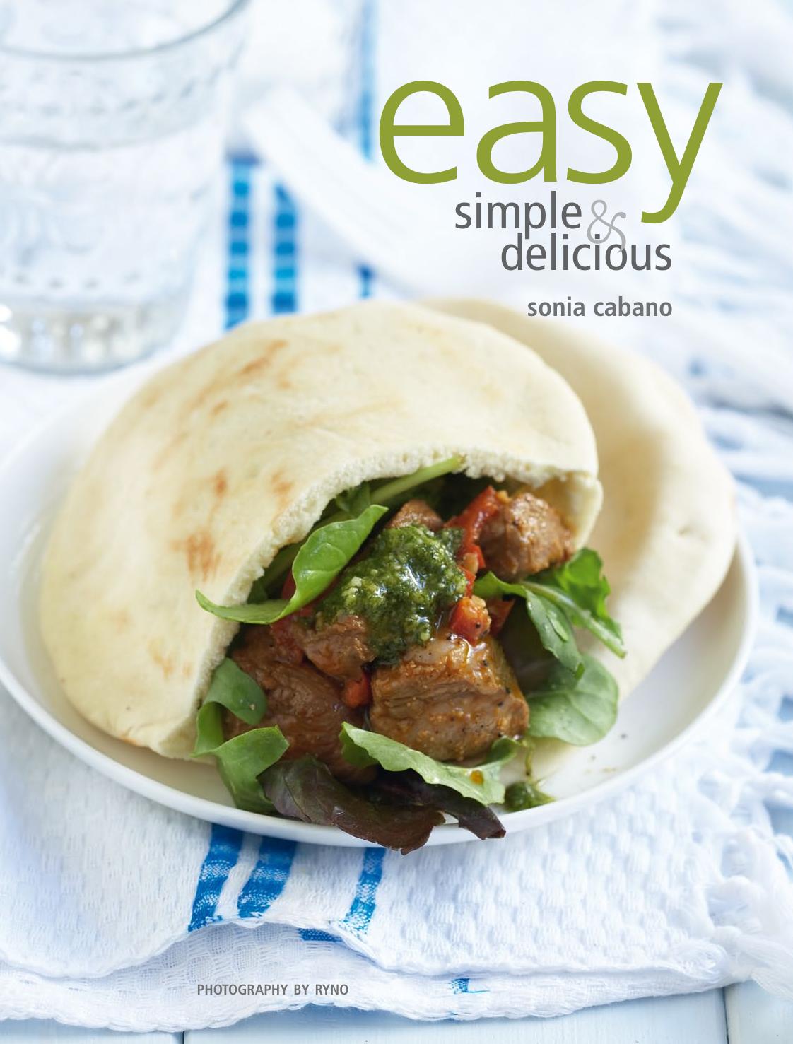 Easy, Simple and Delicious by Sonia Cabano
