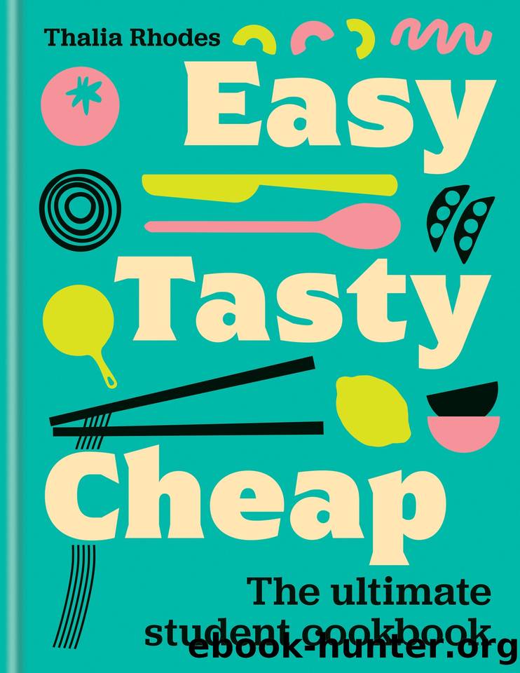 Easy, Tasty, Cheap by Thalia Rhodes