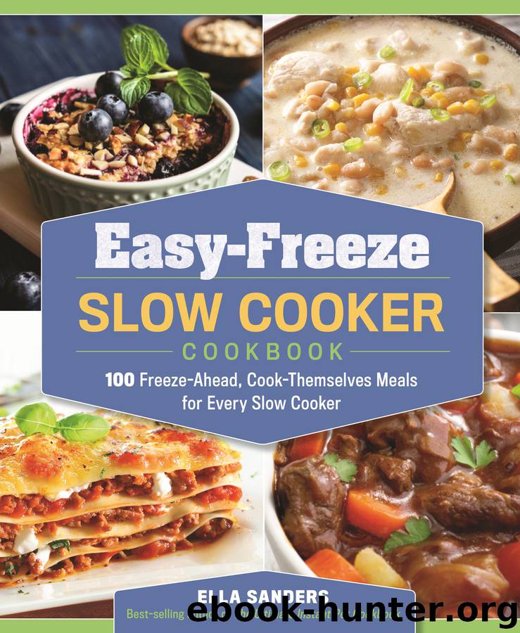 Easy-Freeze Slow Cooker Cookbook by Ella Sanders