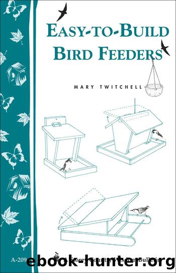 Easy-To-Build Bird Feeders by Twitchell Mary