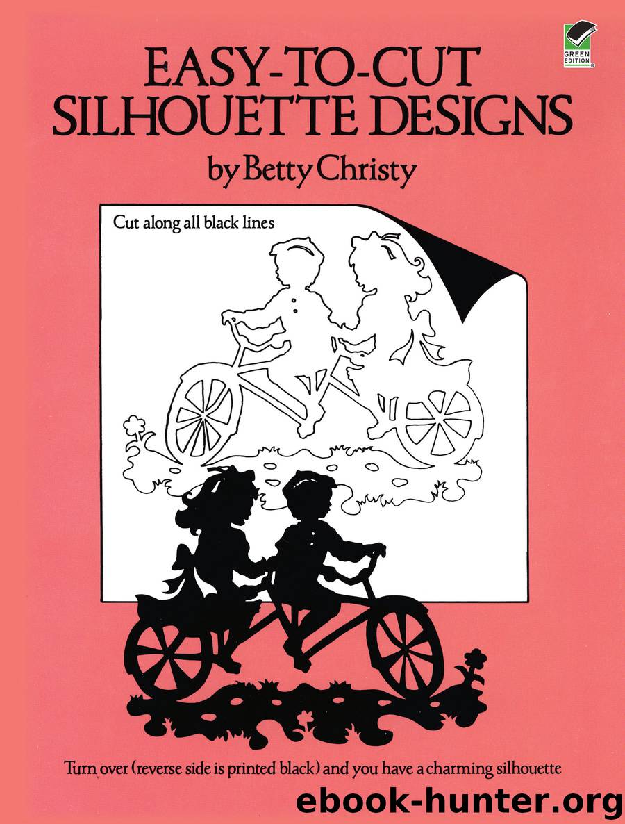 Easy-to-Cut Silhouette Designs by Betty Christy