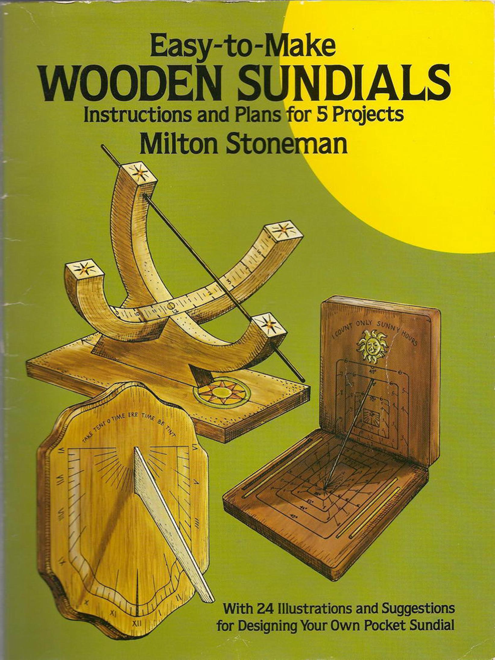 Easy-to-Make Wooden Sundials by Milton Stoneman