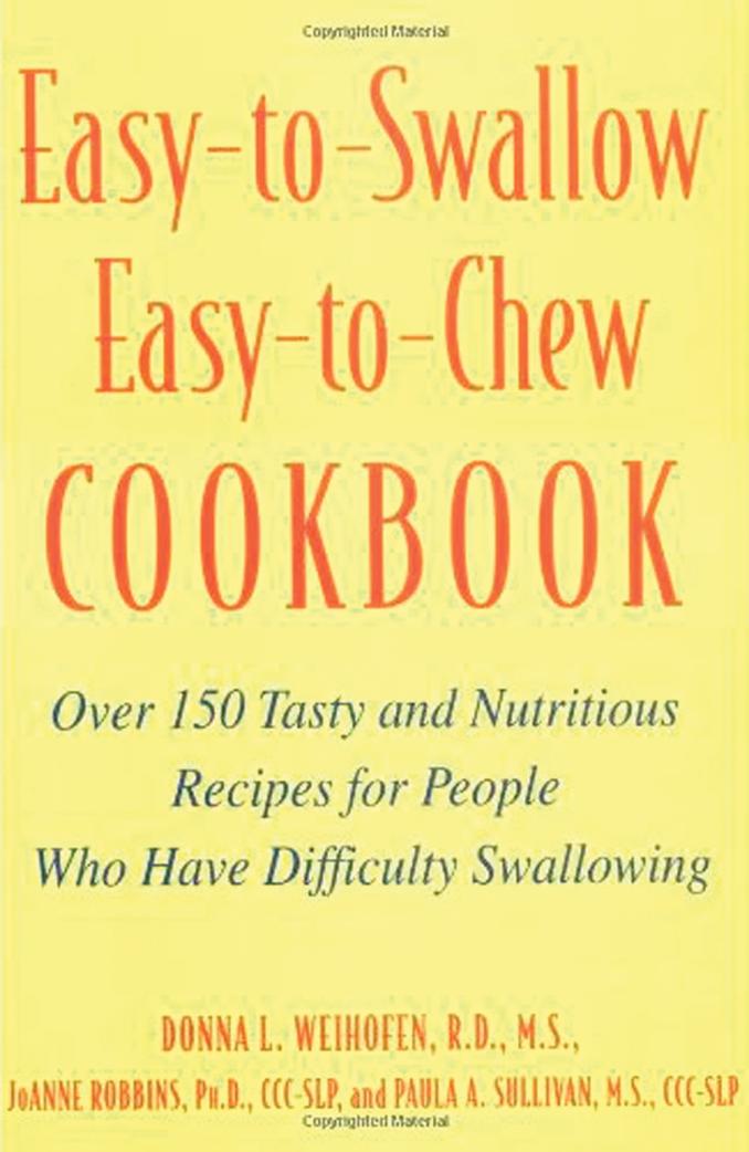 Easy-to-Swallow, Easy-to-Chew Cookbook by Staycare Mngmt