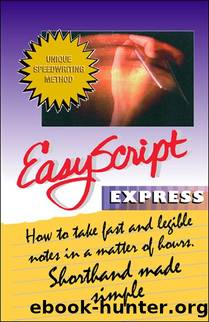EasyScript Express How to Take Fast and Legible Notes in a Matter of Hours by Leonard Levin