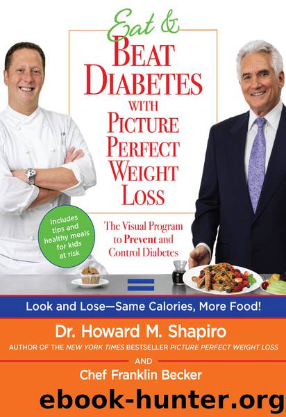 Eat & Beat Diabetes with Picture Perfect Weight Loss by Howard Shapiro