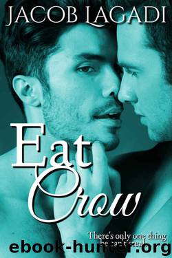 Eat Crow by Jacob Lagadi