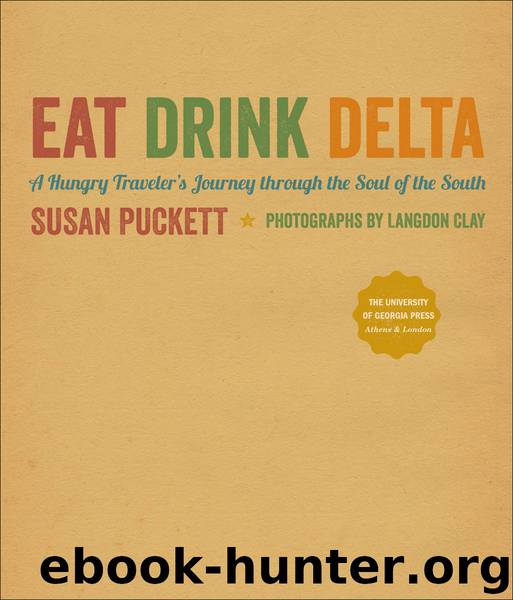 Eat Drink Delta by Susan Puckett