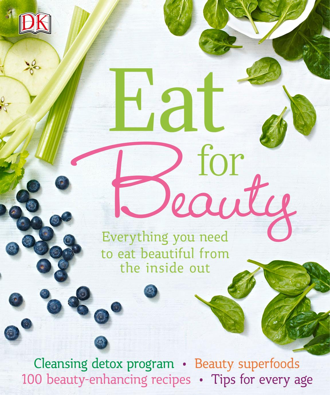 Eat For Beauty by Dorling Kindersley