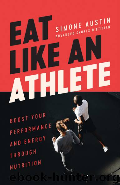 Eat Like an Athlete by Simone Austin