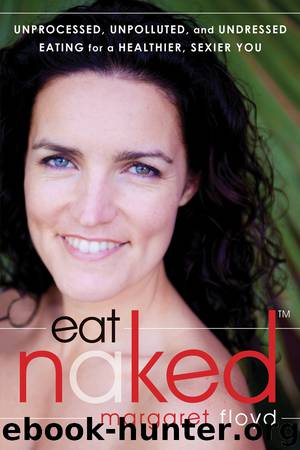 Eat Naked by Margaret Floyd