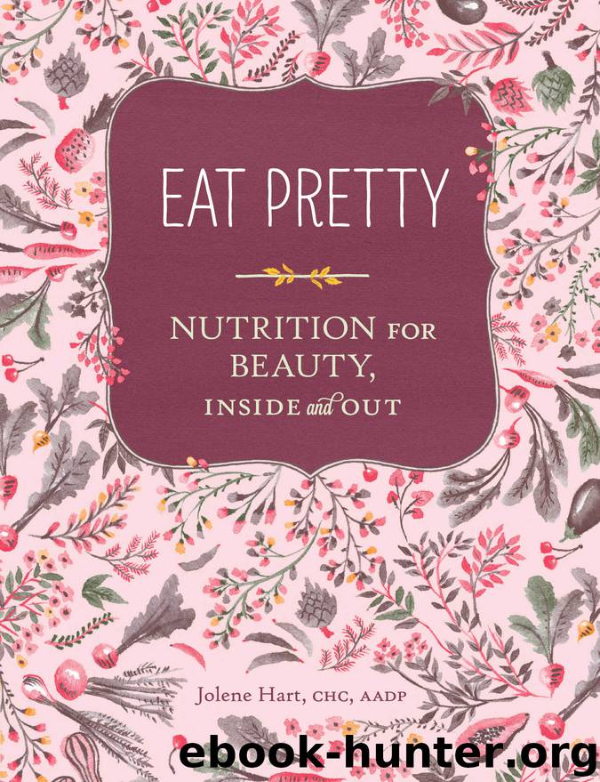 Eat Pretty by Jolene Hart