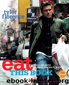 Eat This Book by Tyler Florence