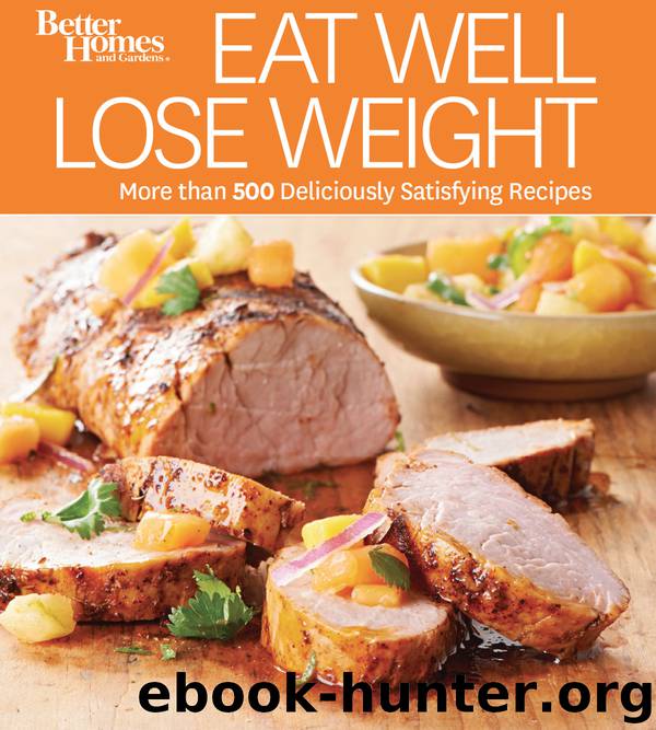Eat Well Lose Weight by Better Homes & Gardens