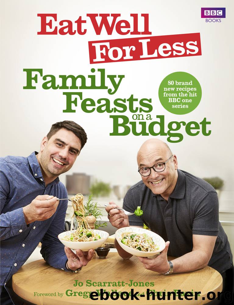Eat Well for Less: Family Feasts on a Budget by Jo Scarratt-Jones