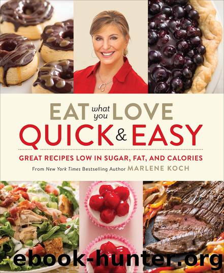 Eat What You Love by Marlene Koch