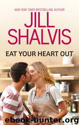 Eat Your Heart Out by Jill Shalvis