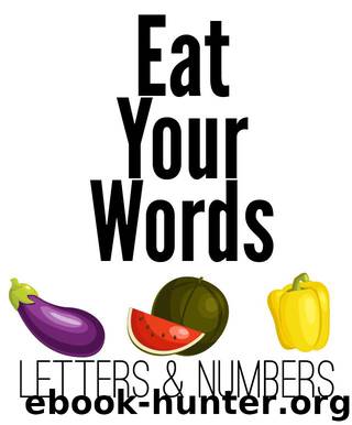 Eat Your Words by Xist Publishing