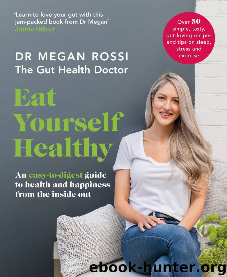 Eat Yourself Healthy by Megan Rossi