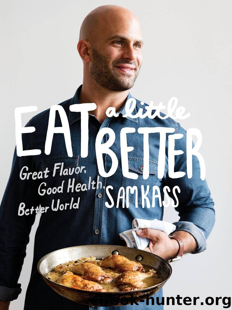 Eat a Little Better by Sam Kass